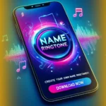 Best Free Name Ringtone Maker App for Android, iOS & PC Download Custom Ringtones